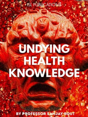 cover image of Undying Health Knowledge